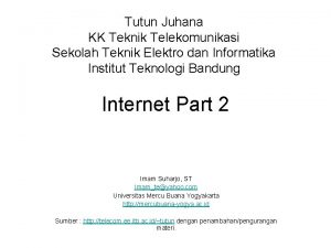 Tutun Juhana KK Teknik Telekomunikasi Sekolah Teknik Elektro