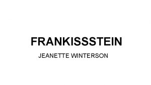 FRANKISSSTEIN JEANETTE WINTERSON HOW THE into NOVEL IS