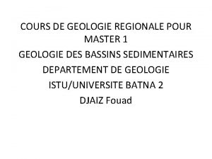 COURS DE GEOLOGIE REGIONALE POUR MASTER 1 GEOLOGIE