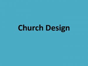 Church Design Introduction An Orthodox church as a