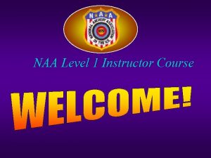 NAA Level 1 Instructor Course Archery Fundamentals Course