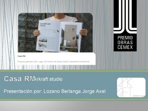 Casa RMArkraft studio Presentacin por Lozano Berlanga Jorge