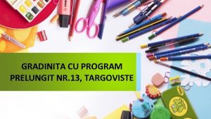 GRADINITA CU PROGRAM PRELUNGIT NR 13 TARGOVISTE GRADINITA