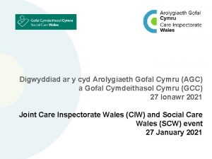 Digwyddiad ar y cyd Arolygiaeth Gofal Cymru AGC