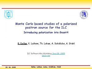 Monte Carlo based studies of a polarized positron