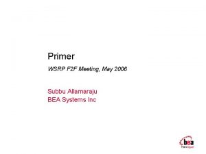 Primer WSRP F 2 F Meeting May 2006