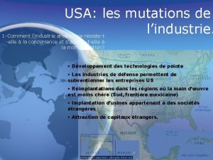 USA les mutations de lindustrie 1 Comment lindustrie