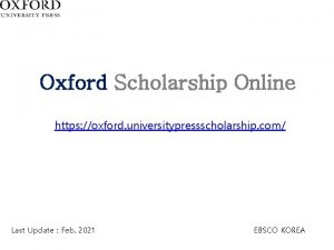 Oxford Scholarship Online https oxford universitypressscholarship com Last