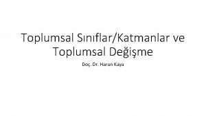 Toplumsal SnflarKatmanlar ve Toplumsal Deime Do Dr Harun