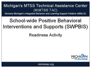 Michigans MTSS Technical Assistance Center Mi MTSS TAC