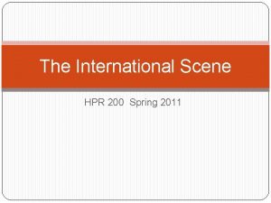 The International Scene HPR 200 Spring 2011 Western