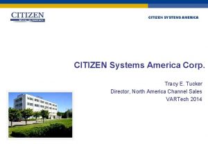 CITIZEN SYSTEMS AMERICA CITIZEN Systems America Corp Tracy