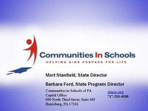 Mort Stanfield State Director Barbara Ford State Program