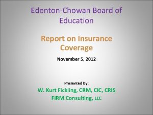 EdentonChowan Board of Education Report on Insurance Coverage