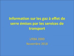 Information sur les gaz effet de serre mises