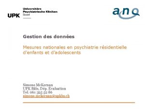 Gestion des donnes Mesures nationales en psychiatrie rsidentielle