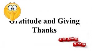 Gratitude and Giving Thanks Contentment The Fruit of