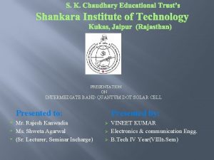 Shankara Institute of Technology Kukas Jaipur Rajasthan PRESENTATION