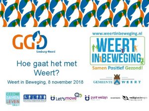 Hoe gaat het met Weert Weert in Beweging