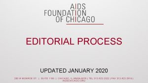 EDITORIAL PROCESS UPDATED JANUARY 2020 200 W MONROE