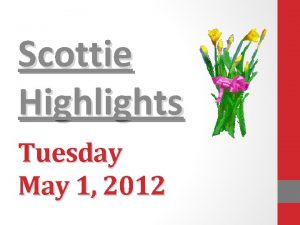 Scottie Highlights Tuesday May 1 2012 Menu Hamburger