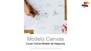 Modelo Canvas Curso Online Modelo de Negocios Por