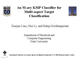 An Mary KMP Classifier for Multiaspect Target Classification
