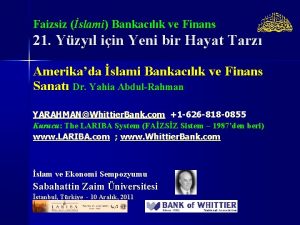 Faizsiz slami Bankaclk ve Finans 21 Yzyl iin