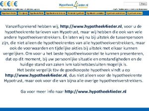 Vanzelfsprekend hebben wij http www hypotheek 4 ieder