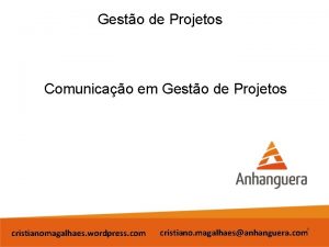 Gesto de Projetos Comunicao em Gesto de Projetos