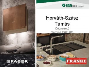 HorvthSzsz Tams Cgvezet Gemma BD Kft Gemma Csoport