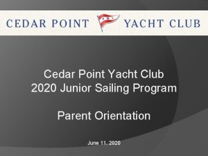 Cedar Point Yacht Club 2020 Junior Sailing Program