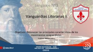 Lenguaje N 3 Vanguardias Literarias II Objetivos Reconocer