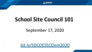 School Site Council 101 September 17 2020 bit