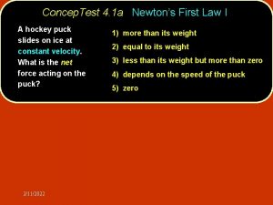 Concep Test 4 1 a Newtons First Law