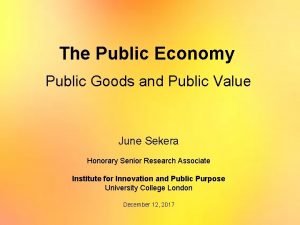 The Public Economy Public Goods and Public Value