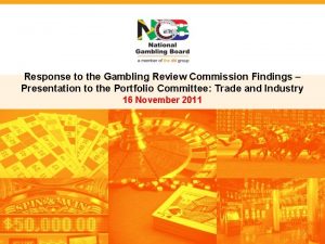 Response to the Gambling Review Commission Findings Presentation