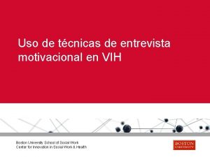 Uso de tcnicas de entrevista motivacional en VIH