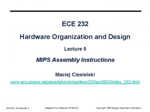 ECE 232 Hardware Organization and Design Lecture 5