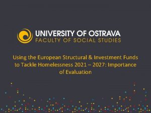 Using the European Structural Investment Funds to Tackle