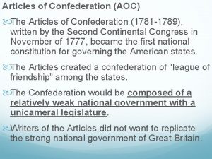 Articles of Confederation AOC The Articles of Confederation