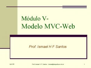 Mdulo V Modelo MVCWeb Prof Ismael H F