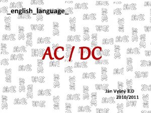 englishlanguage AC DC Jn Vyn 3 D 20102011