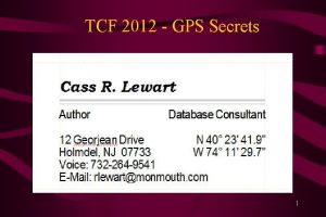 TCF 2012 GPS Secrets 1 Talk Outline System
