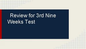 Review for 3 rd Nine Weeks Test Technology