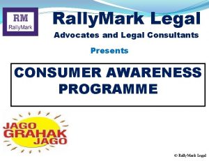 Rally Mark Legal Advocates and Legal Consultants Presents