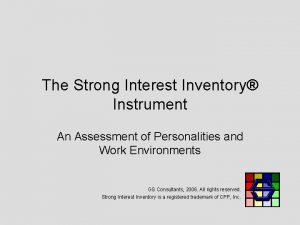 The Strong Interest Inventory Instrument An Assessment of