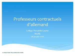 Professeurs contractuels dallemand Collge Theophile Gautier Neuilly 28