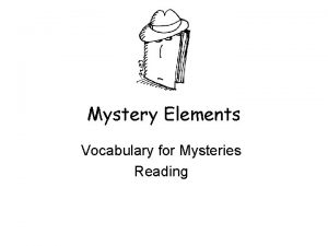 Mystery Elements Vocabulary for Mysteries Reading alibi noun