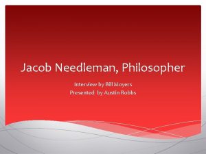 Jacob Needleman Philosopher Interview by Bill Moyers Presented